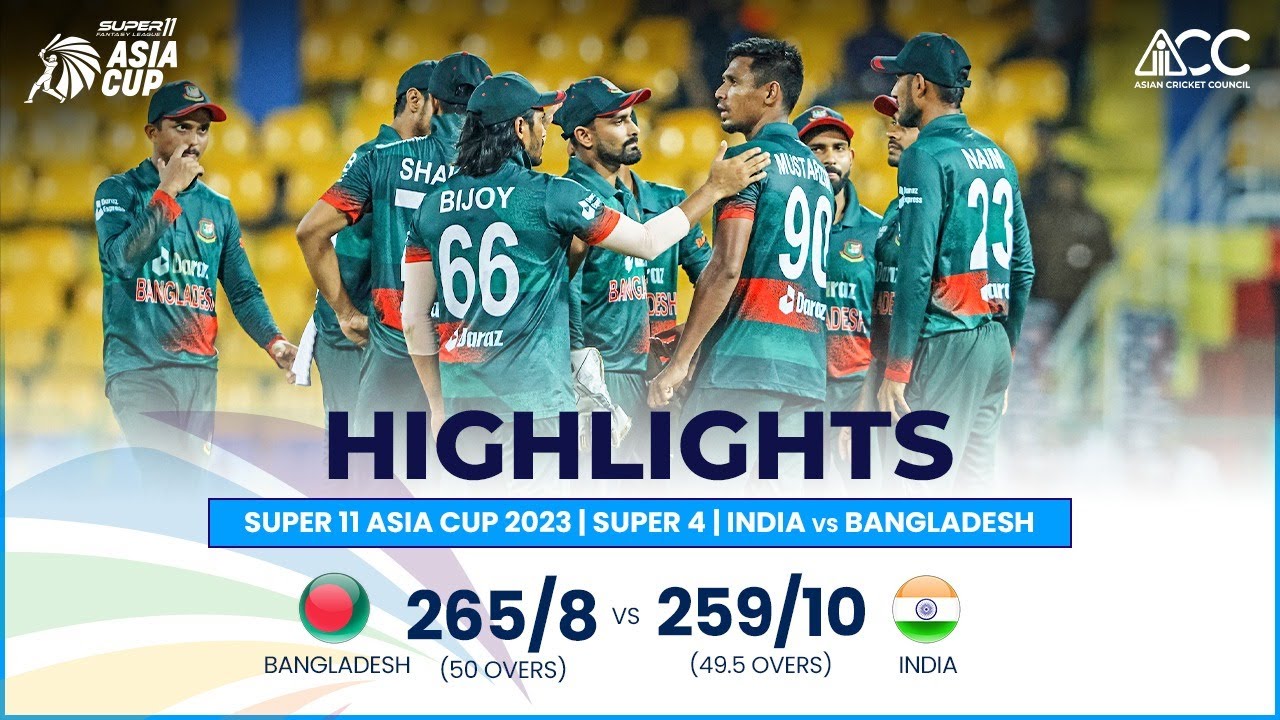 Super11 Asia Cup 2023 Super 4 India vs Bangladesh Highlights